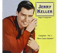 Jerry Keller - Complete Recordings Vol 1: Here Comes