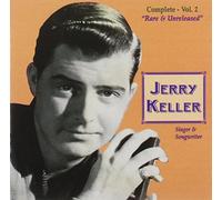Jerry Keller - Complete Recordings Vol 2: Rare & Unreleased