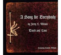 Jerry L. Wilson - Song for Everybody