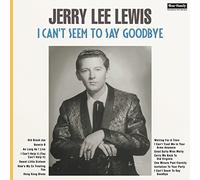 Jerry Lee Lewis - I Can't Seem To Say Goodbye (LP, 180gram Vinyl)