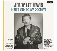 Jerry Lee Lewis - I Can't Seem To Say Goodbye [Vinyl]