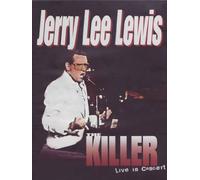 Jerry Lee Lewis - Jerry Lee Lewis - the Killer Live in Concert