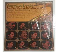 JERRY LEE LEWIS - She Even Woke Me Up to Say Goodbye by Jerry Lee Lewis Record Album Vinyl LP