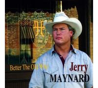 Jerry Maynard - Better The Old Way