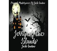 Jerry of the Islands By Jack London Annotated.