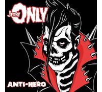 Jerry Only - Anti-Hero [Compact Discs]