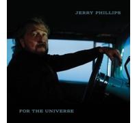 Jerry Phillips - For The Universe - CD - F23z