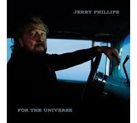 Jerry Phillips - Pour l'Univers