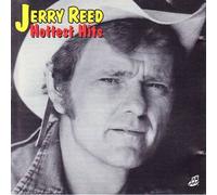 Jerry Reed Hottest Hits