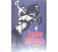 Jerry Spring 04: Integral En Blanco Y Negro, 1963-1965 - Jijé Jijé (Auteur)