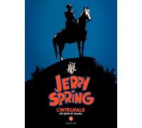 Jerry Spring – L'Intégrale – Tome 1 – Dupuis