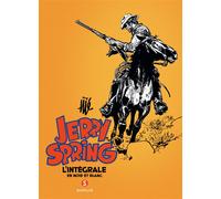 Jerry Spring – L'intégrale en noir et blanc – Tome 5
