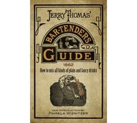 Jerry Thomas' Bartenders Guide