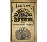 Jerry Thomas' Bartenders Guide