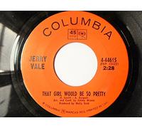Jerry Vale - Jerry Vale That Girl Would Be So Pretty 7" 1960s Columbia 444615