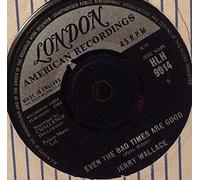 JERRY WALLACE - in the misty moonlight / even the bad times are good 45 rpm single