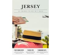 JERSEY 21 things to do in 7 days: Travel Guide - Must-Visit Attractions, Top Spots, and Insider Tips for a Memorable Itinerary.