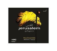 Michal Elia Kamal, Pera Ensemble, Collectif (compositeur) – Jerusalem – CD