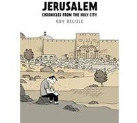 Jerusalem: Chronicles from the Holy City - [Version Originale] Guy Delisle (Auteur)