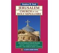 Jerusalem Church Of The Holy Sepulchre Stephen W Need, (Auteur)