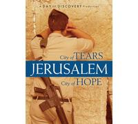 Jerusalem City of Tears City of Hope