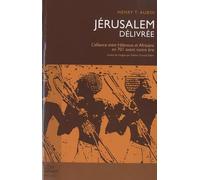 Jérusalem délivrée: L'alliance entre Hébreux et Africains en 701 avant notre ère