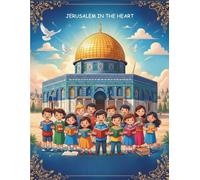 Jerusalem in the Heart: Artistic notebook cover showing the Dome of the Rock in vibrant colors, with children holding books, symbolizing love for knowledge and homeland.