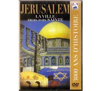 Jérusalem : La Ville Trois Fois Sainte