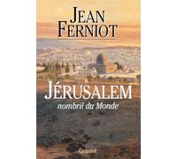 Jérusalem, nombril du monde
