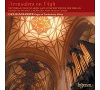 Jerusalem on High : Pièces Sacrées pour Orgue
