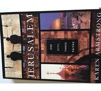 Jerusalem: One City Three Faiths
