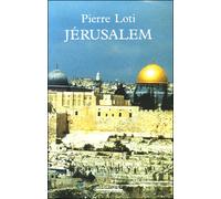 Jérusalem - Pierre Loti - La Simarre - broché - Roman