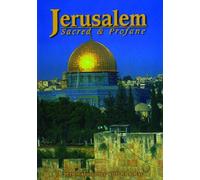 Jerusalem: Sacred and Profane