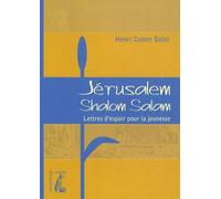 Jérusalem, Shalom Salam - Lettres D'espoir Pour La Jeunesse