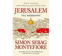 Jerusalem: The Biography