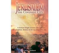 Jerusalem: The Covenant City