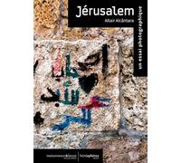 Jérusalem Un essai photographique - Altair Alcântara - Hemispheres - broché - Beau livre