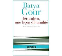 Jérusalem, Une Leçon D'humilité
