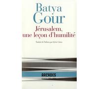 Jérusalem, une leçon d'humilité