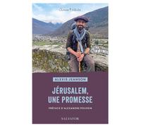 Jérusalem, une promesse - Alexis Jeanson - Éditions Salvator - ebook (ePub) - Récit