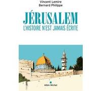 Jérusalem Vincent Lemire (Auteur), Philippe Bernard (Auteur)