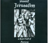 Jerusalem, Yussuf - Heart Full of Sorrow [Import]