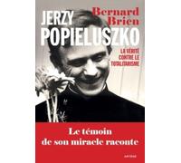 Jerzy Popieluszko : La vérité contre le totalitarisme