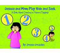 Jeshua and Mom Play Hide and S Book About Counting in Filipino (Tagalog)