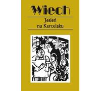 Jesieñ na Kercelaku Stefan Wiechecki Wiech (Buch auf Polnisch)