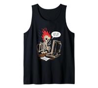 J'espère Que cet e-Mail Vous trouvera Bien Funny Work Meme Skeleton Débardeur