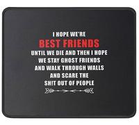 J'Espère Que Nous Resterons Meilleurs Amis Jusqu'À La Fin De Nos Jours. Tapis De Souris Petit Tapis De Souris Gaming Bords Cousus Mouse Pad pour Travail Bureau Maison 25X30Cm