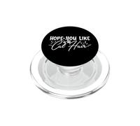 J'espère Que Vous Aimez Cat Hair Funny Pet Animal PopSockets PopGrip pour MagSafe