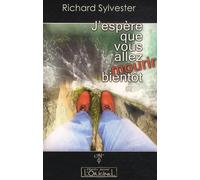 J'espère que vous allez mourir bientôt