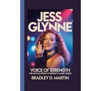 JESS GLYNNE: Voice of Strength - The Untold Story of Britain’s Chart Queen